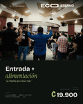 Entrada General + Alimentación (3 tiempos)